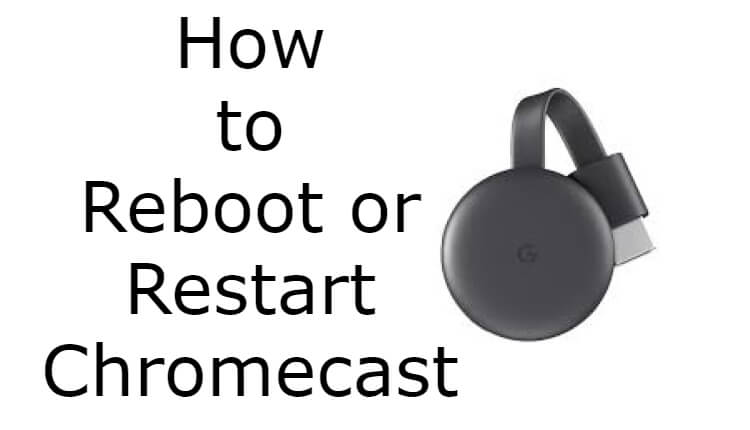 Restart Chromecast