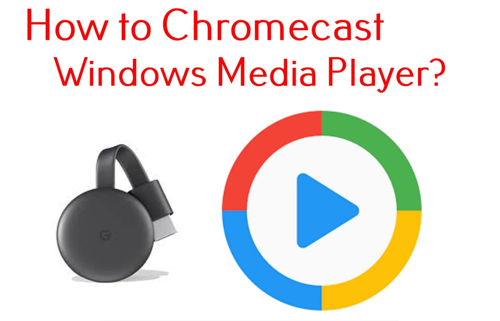 Slagter udrydde Smitsom How to Chromecast Windows Media Player [Three Ways]