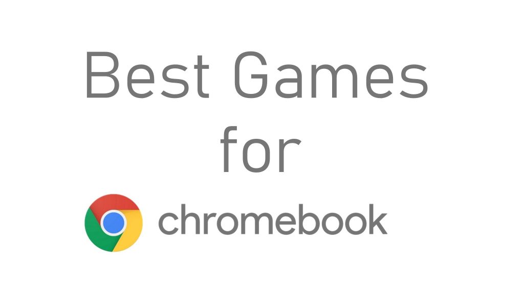 Best Games for Chromebook