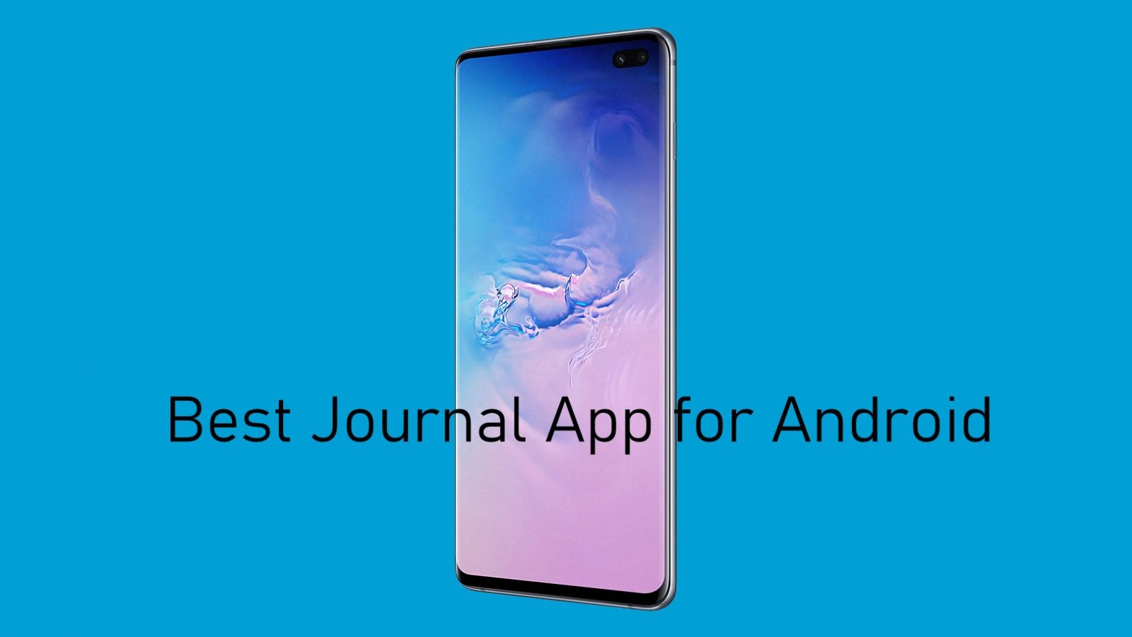 Best Journal Apps For Android Updated 2021 TechOwns best-journal-apps-for-android-updated-2021-techowns