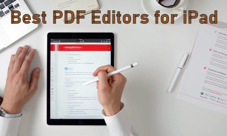 Best PDF Editors for iPad