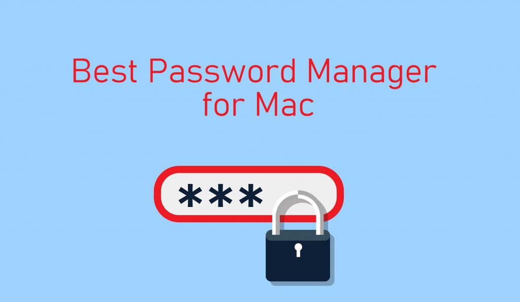Best Password Manager for Mac