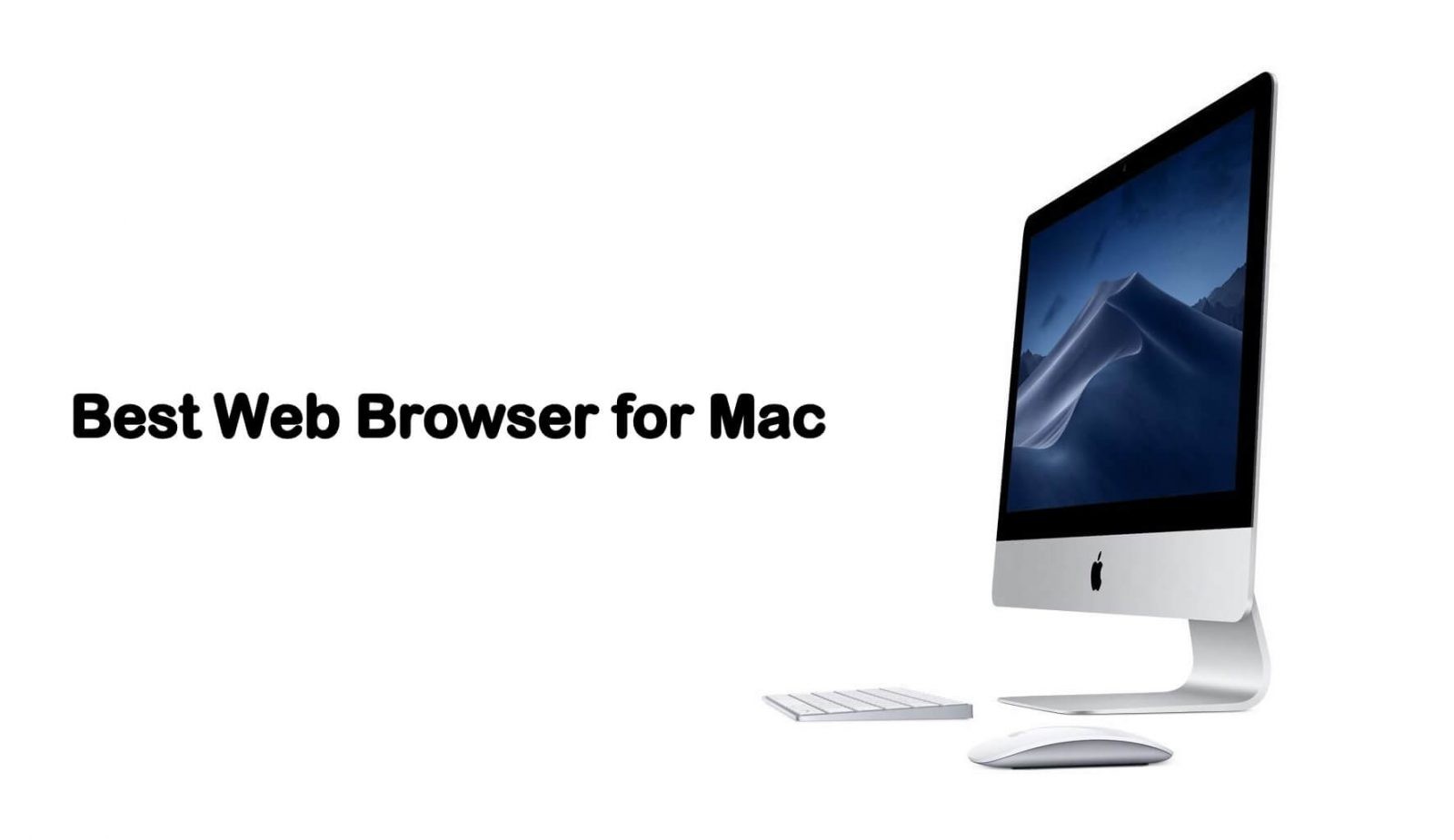 which is the best web browser for mac which is the best web browser for mac