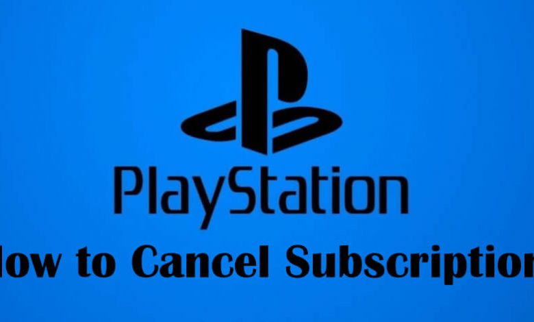 Cancel PlayStation Subscription