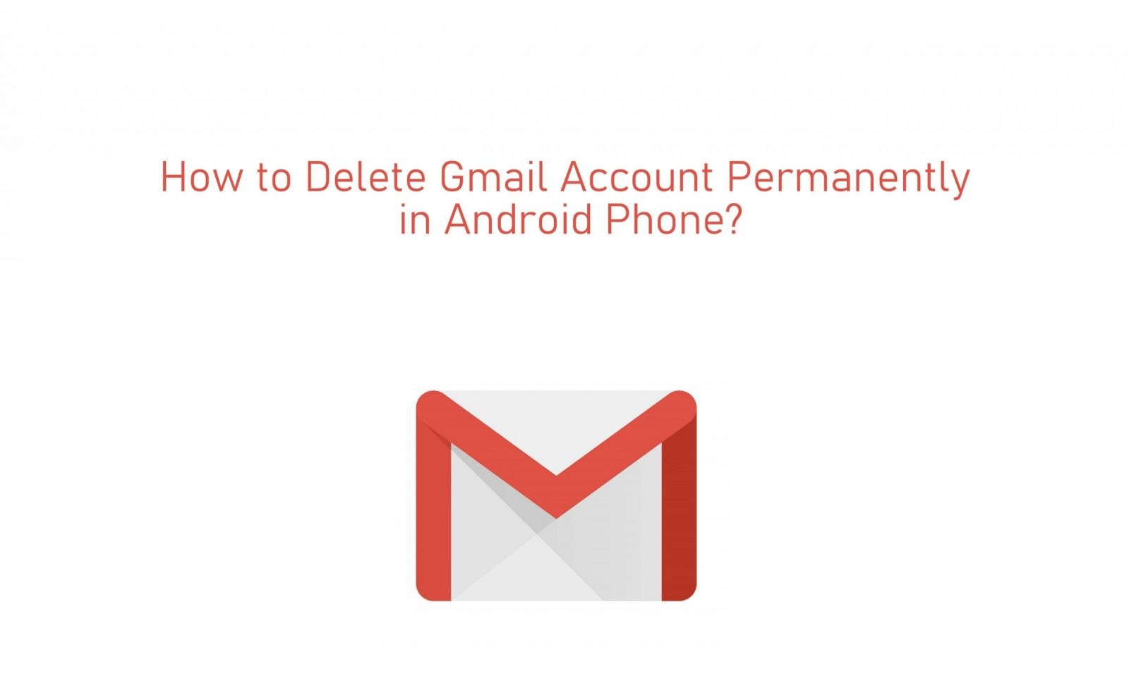 how to delete gmail email account from phone