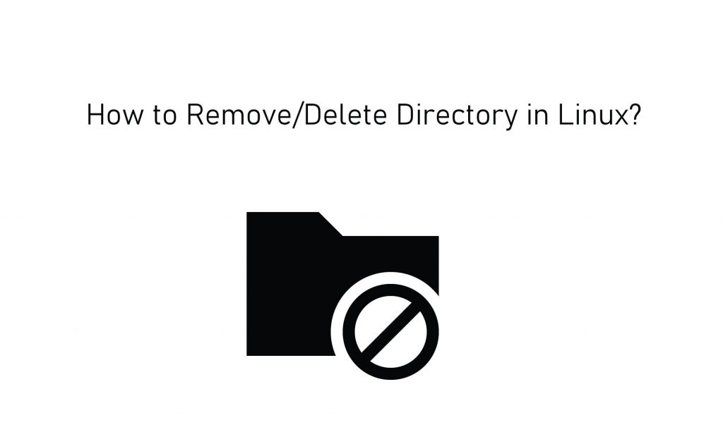 How to Remove/Delete Directory in Linux TechOwns