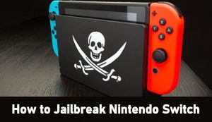 How to Jailbreak Nintendo Switch | Guide with Pros & Cons - TechOwns