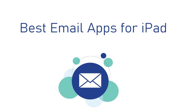 Best Email Apps for iPad