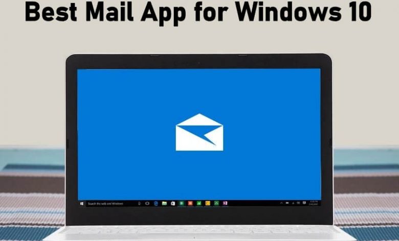 Best Mail App for Windows 10