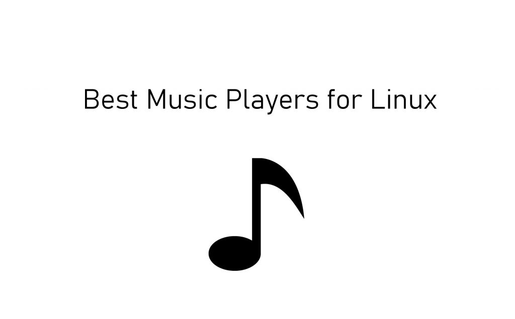 Best Music Players for Linux