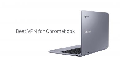 Best VPN for Chromebook