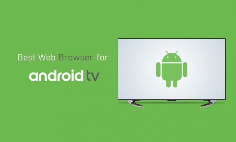 Best Web Browser for Android TV