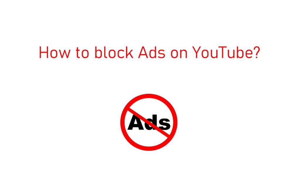 Block ads on Youtube