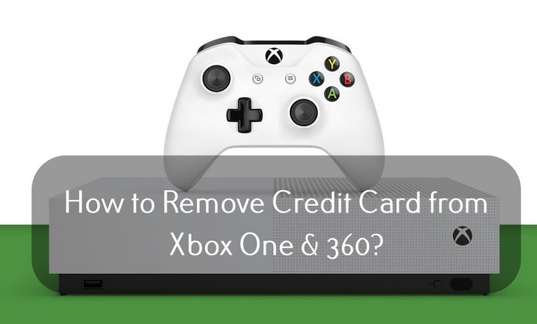 Geven Ontslag bak How to Remove Credit Card from Xbox One & 360 - TechOwns