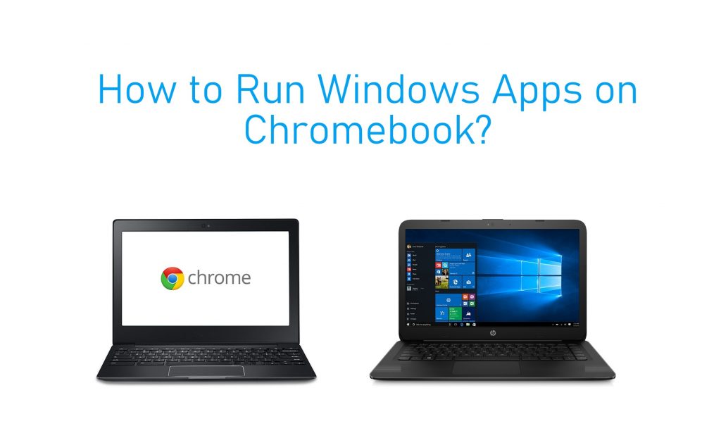 Windows apps on Chromebook