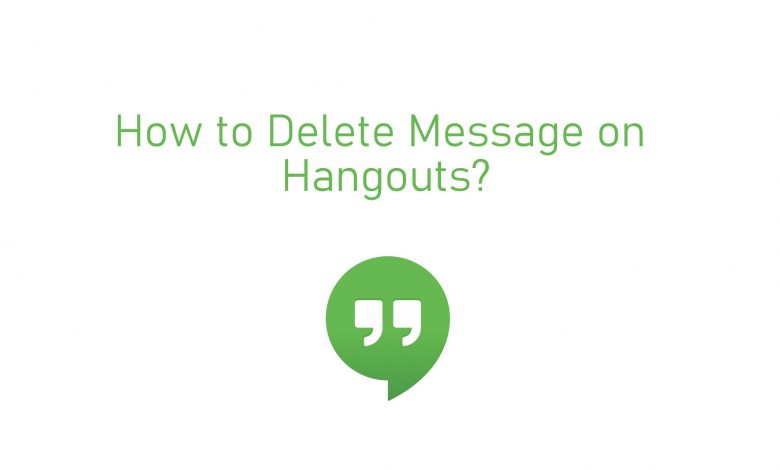delete Sent Message on Hangouts