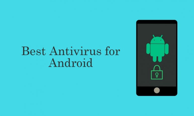 Best Antivirus for Android