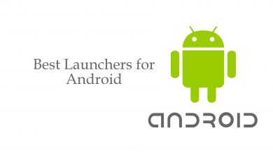 Best launchers for Android