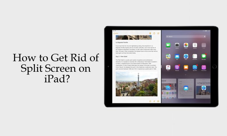 Get Rid of Split Screen on iPad