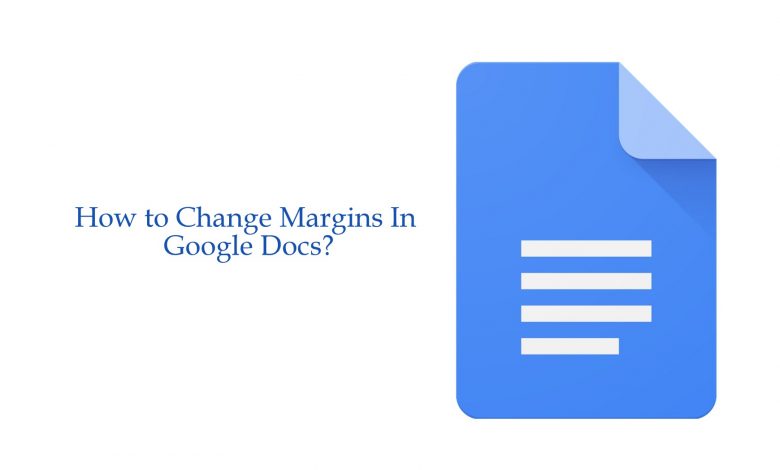 How to Change Margins In Google Docs