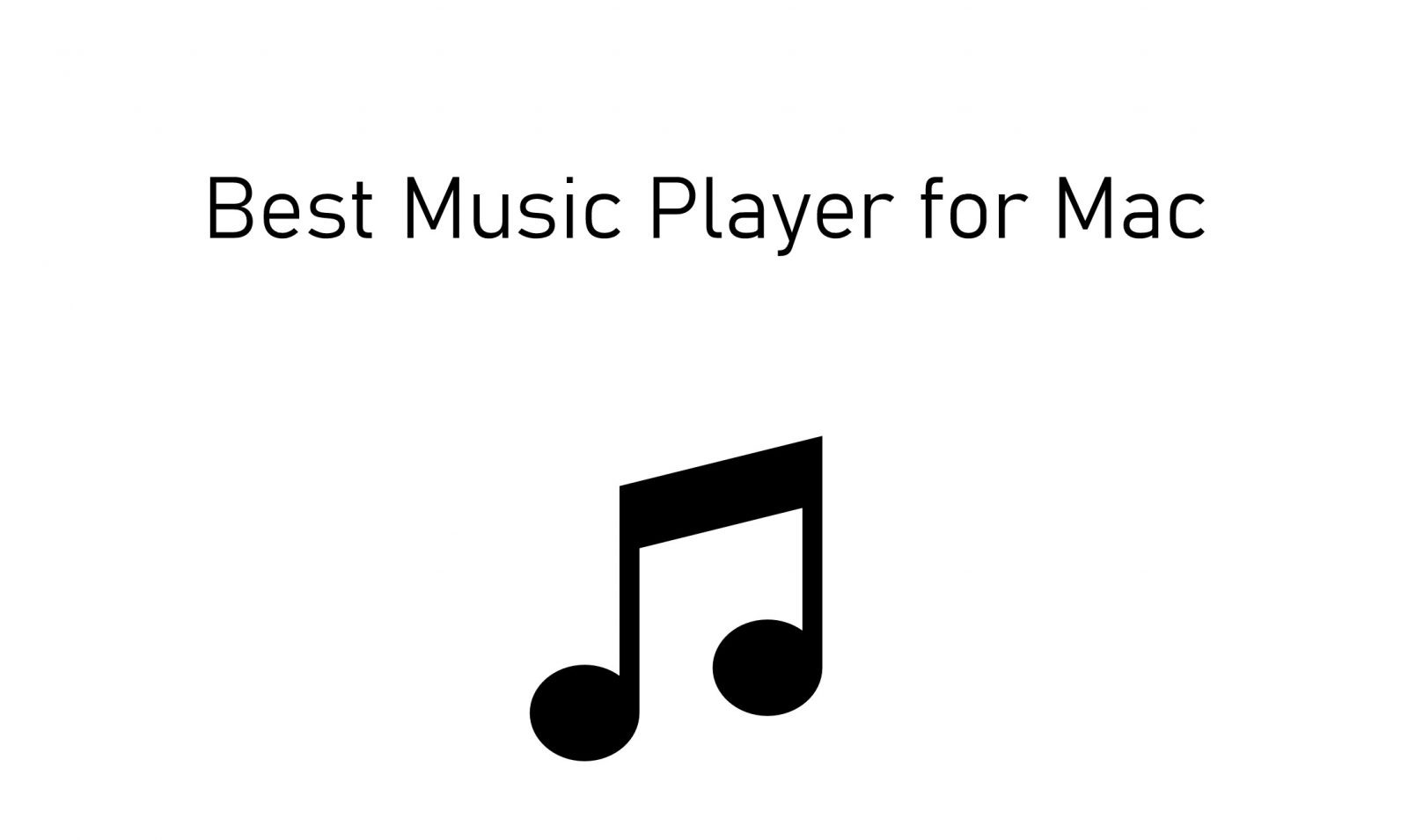 what is the best music player for mac