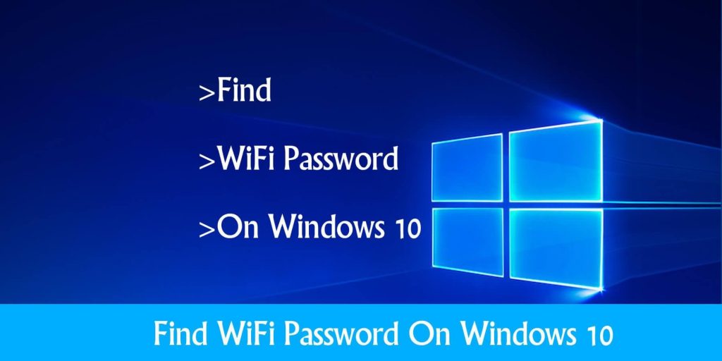 View Wi-Fi Password on Windows 10