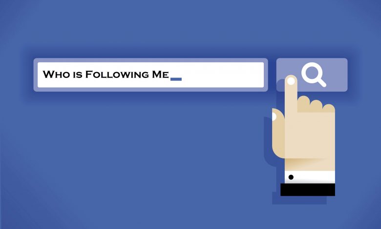 Who is Following Me on Facebook