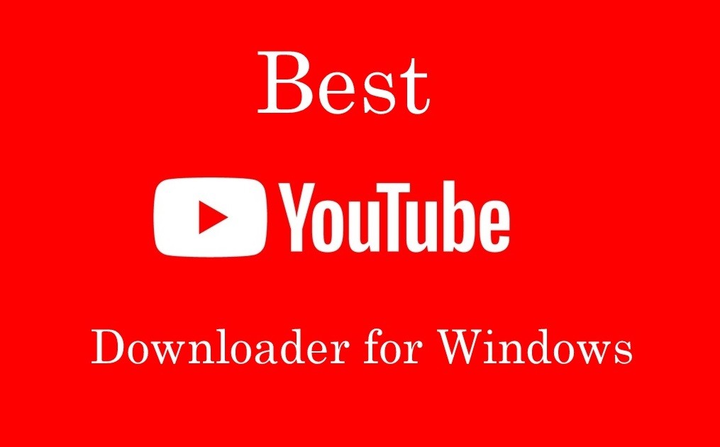 best youtube downloader for windows 11