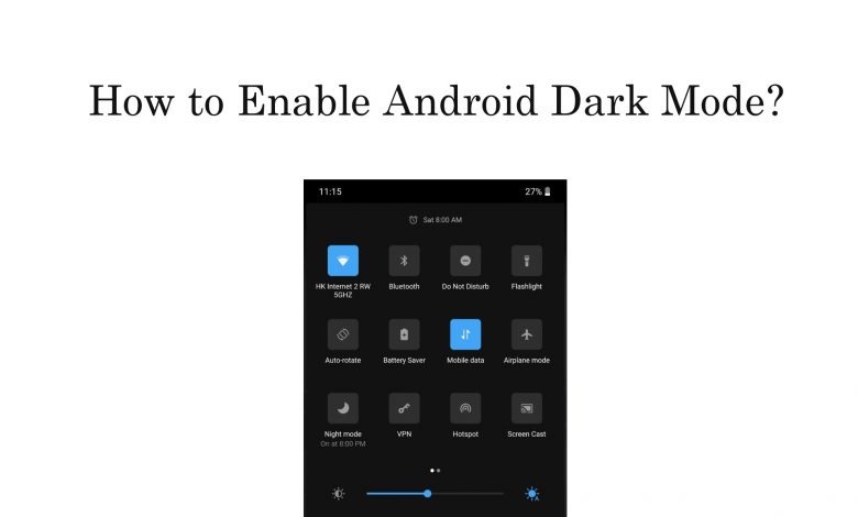 Enable Dark Mode on Android