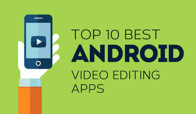 Best Android Video Editors