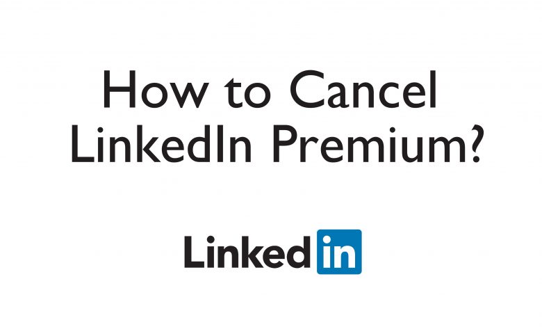 cancel linkedin premium after payment cancel linkedin premium after payment