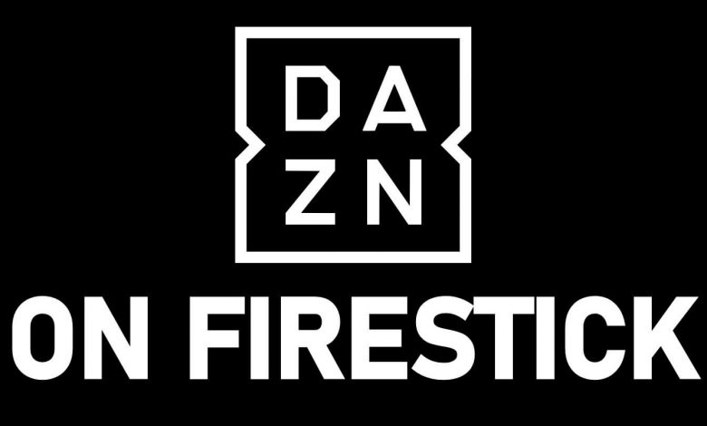 DAZN on Firestick
