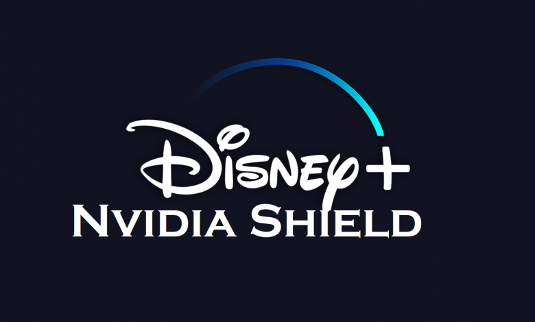 Disney Plus on Nvidia Shield