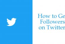 How to Get Followers on Twitter