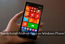 How to Install Android Apps on Windows Phone