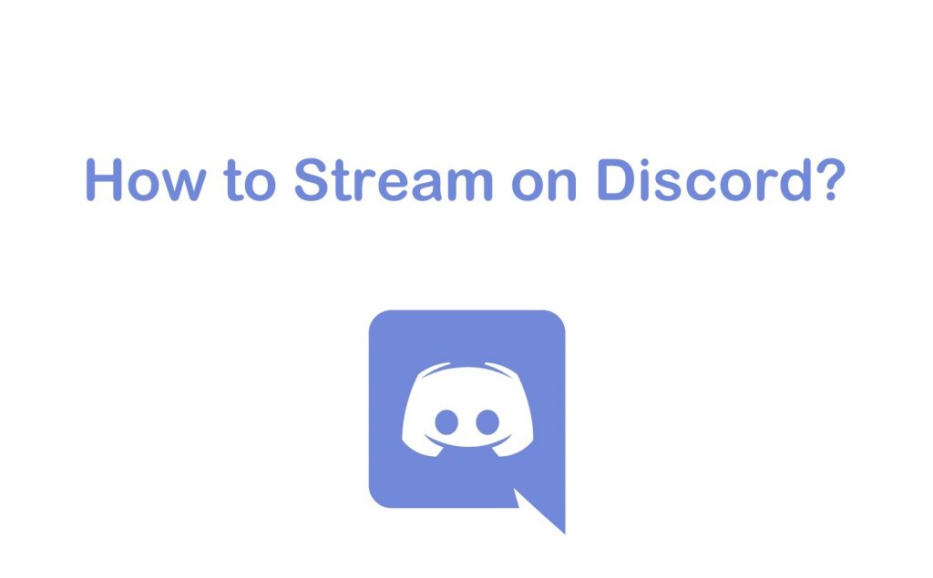 How to Stream on Discord