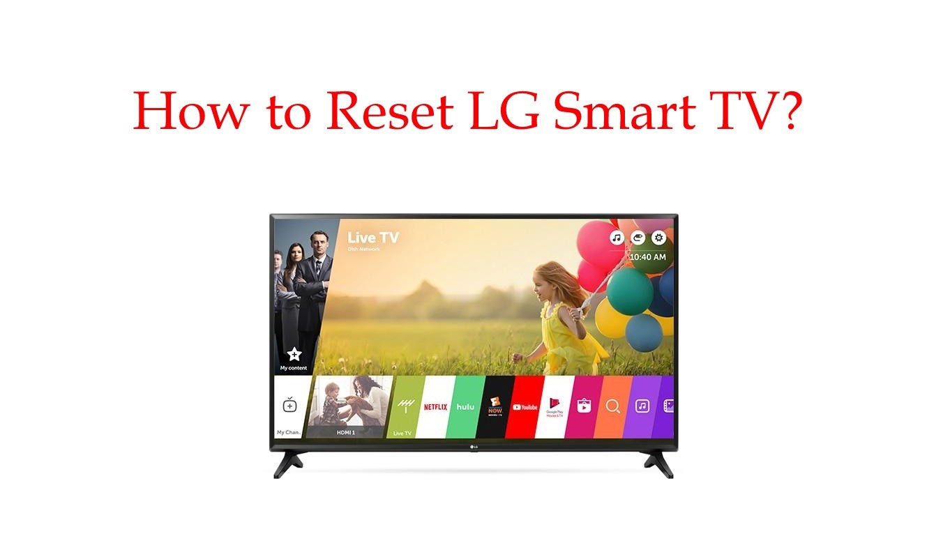 How to Reset LG Smart TV to Factory Settings - TechOwns