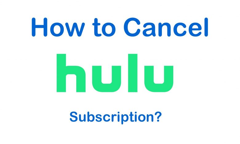 How to cancel Hulu Subscription