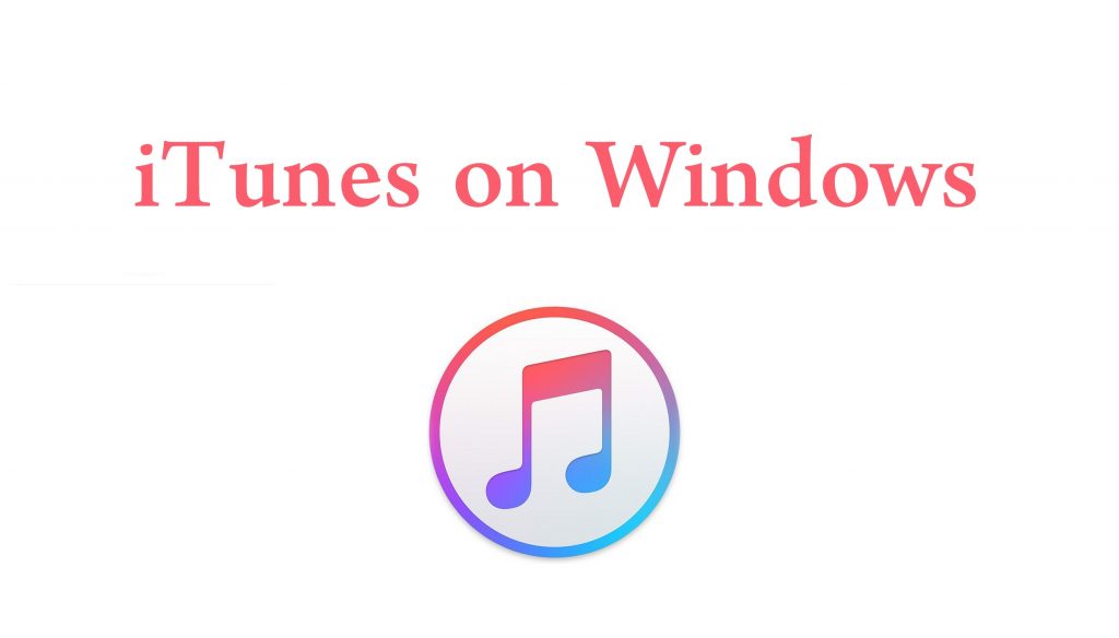 download itunes for windows 10 latest version