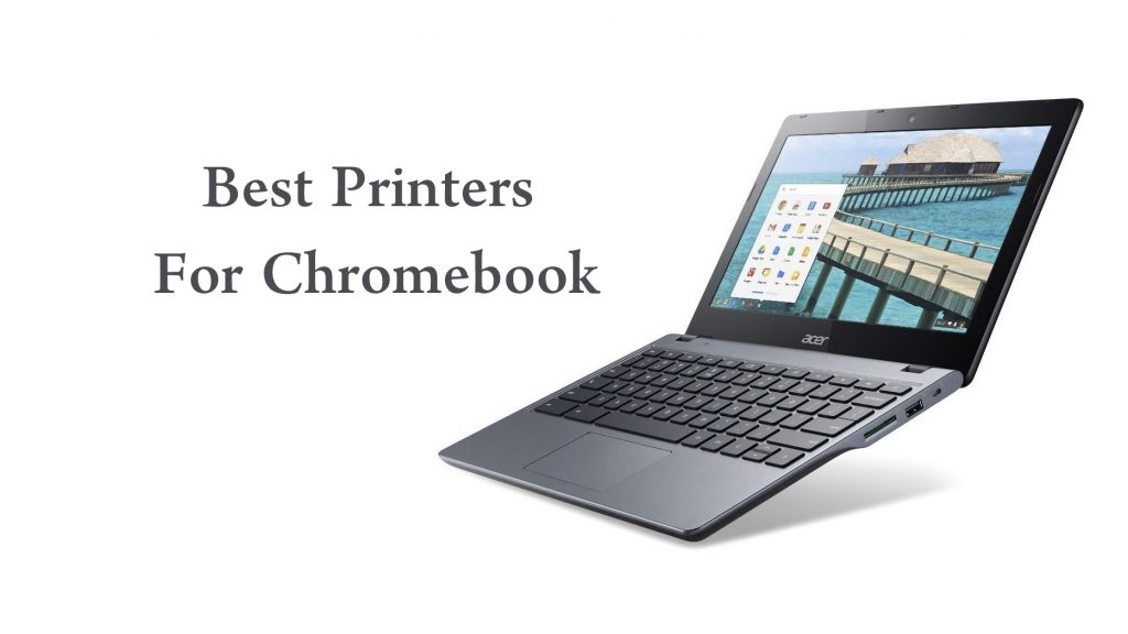 Best Printers for Chromebook