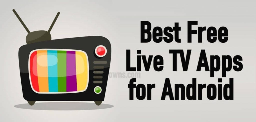 Best Free Live TV Apps for Android