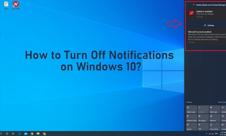 How to Turn Off Notifications on Windows 10
