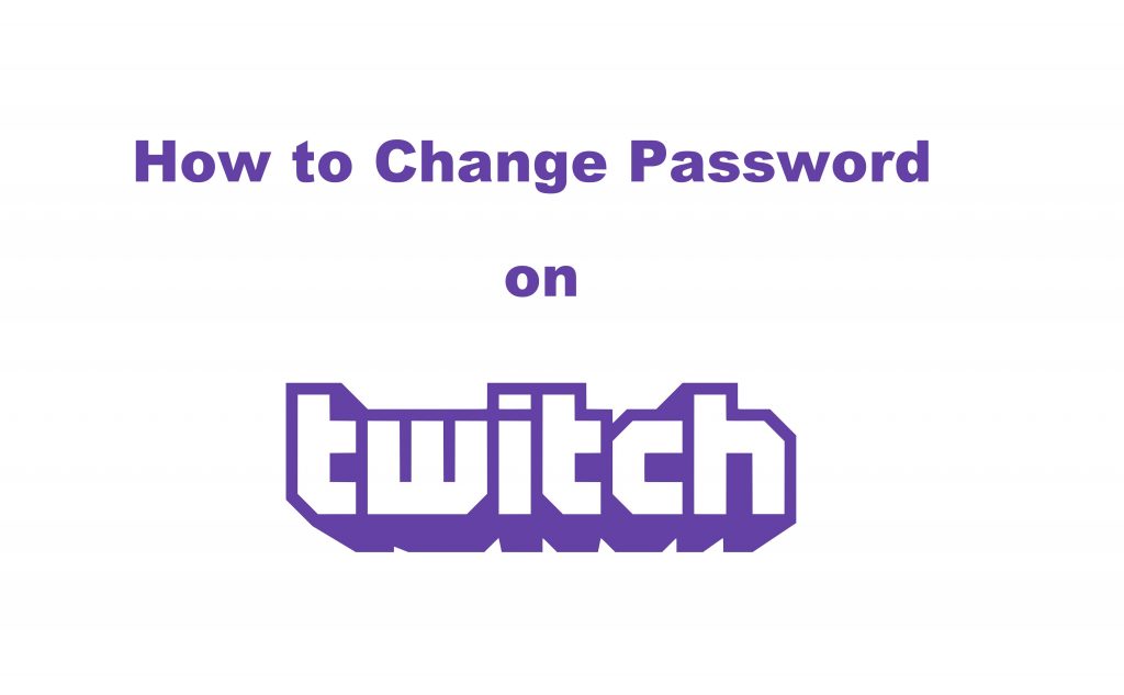 Change password on Twitch