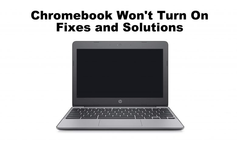 Chromebook Won't Turn On: Fixes and Solutions
