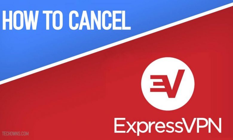how to cancel expressvpn