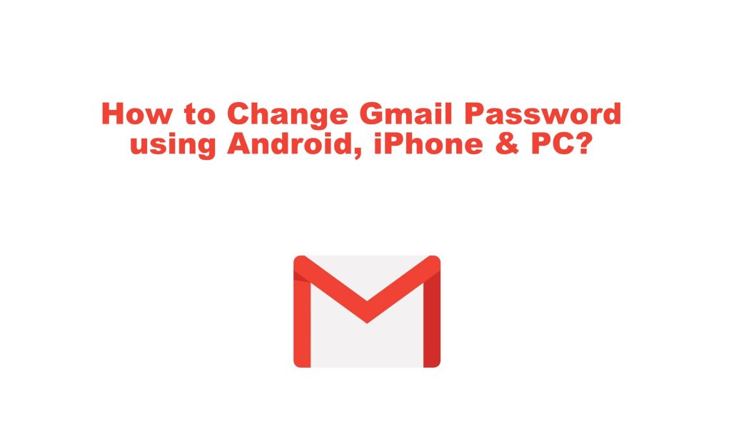 How to Change Gmail Password