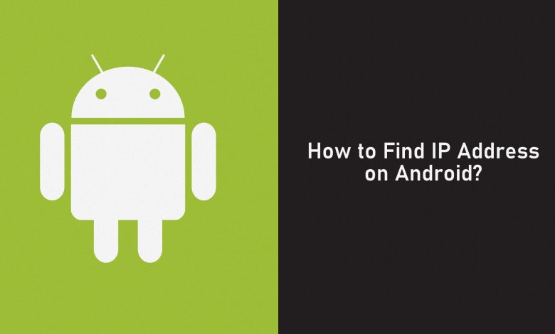 How to Find IP Address on Android