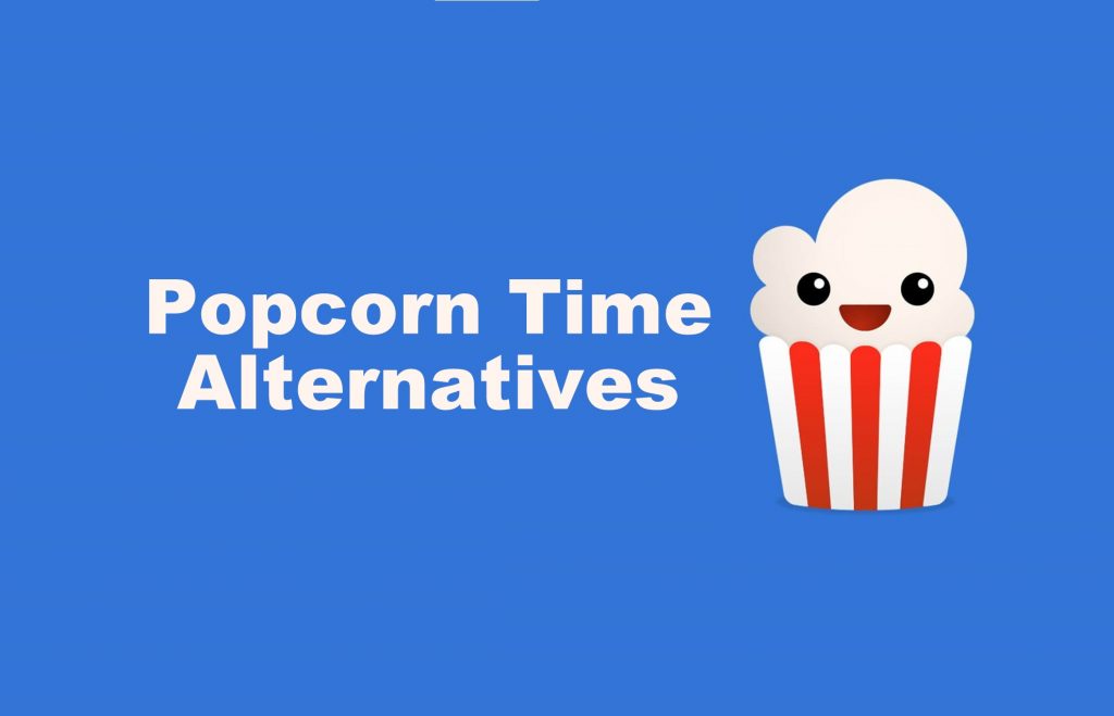 Popcorn Time Alternatives