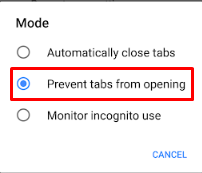 Prevents tabs from opening - How to Disable Incognito Mode in Chrome Android