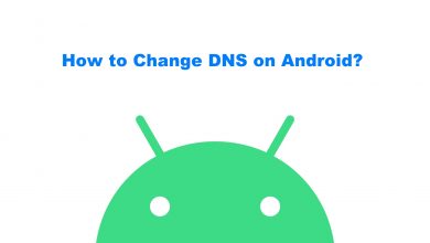 How to Change DNS on Android